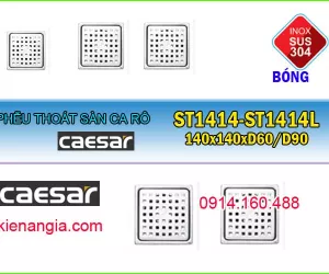 PHỄU THOÁT SÀN 140x140 ST1414,ST1414E CAESAR D60-90