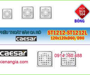 PHỄU THU NƯỚC CAESAR ST1212,ST1212L CA RÔ 120X120XD60-90