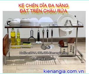 KỆ CHÉN DĨA ĐA NĂNG ĐẶT TRÊN CHẬU RỬA CHÉN BẰNG INOX 304