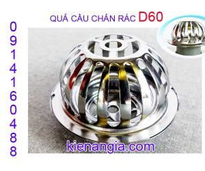 CẦU CHẮN RÁC SÂN THƯỢNG D60 INOX 304