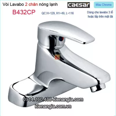 Vòi lavabo 3 lỗ,vòi 2 chân Caesar-B432CP