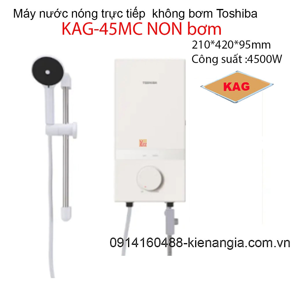 Máy nước nóng trực tiếp Toshiba KAG-45MC NON bơm