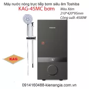 Máy nước nóng trực tiếp có bơm màu xám Toshiba KAG-45MC bơm
