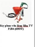 Máy phun vữa lỏng Sika TV PJ04 (690W)