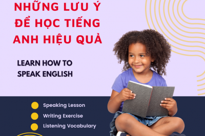 Những lưu ý giúp học tiếng anh hiệu quả