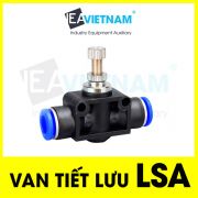 Van tiết lưu điều chỉnh khí nén LSA LSA-4 LSA-6 LSA-8 LSA-10 LSA-12