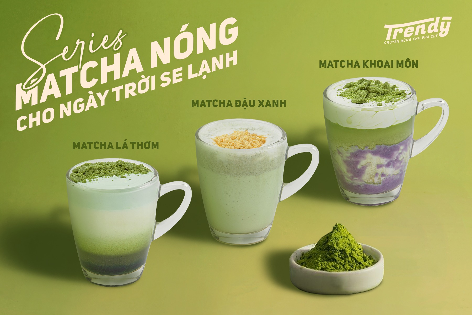 Bột matcha Trendy