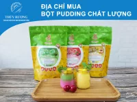 Đại Lý Cung Cấp Bột Pudding Giá Tốt Tại Vinh