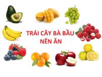 ​Những loại trái cây bà bầu nên ăn