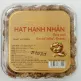 hanh-nhan-rang-muoi-tach-vo-hv-250g