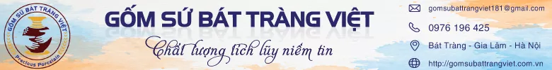 Gốm sứ Bát Tràng Việt