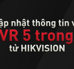 Cập nhật về đầu ghi hình DVR “5 trong 1″ từ HIKVISION