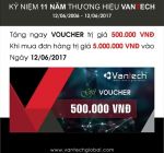 Tặng Voucher 500.000đ khi mua hàng camera Vantech ngày 12/6/2017