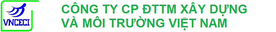 CÔNG TY CỔ PHẦN ĐTTM XÂY DỰNG VÀ MÔI TRƯỜNG VIỆT NAM