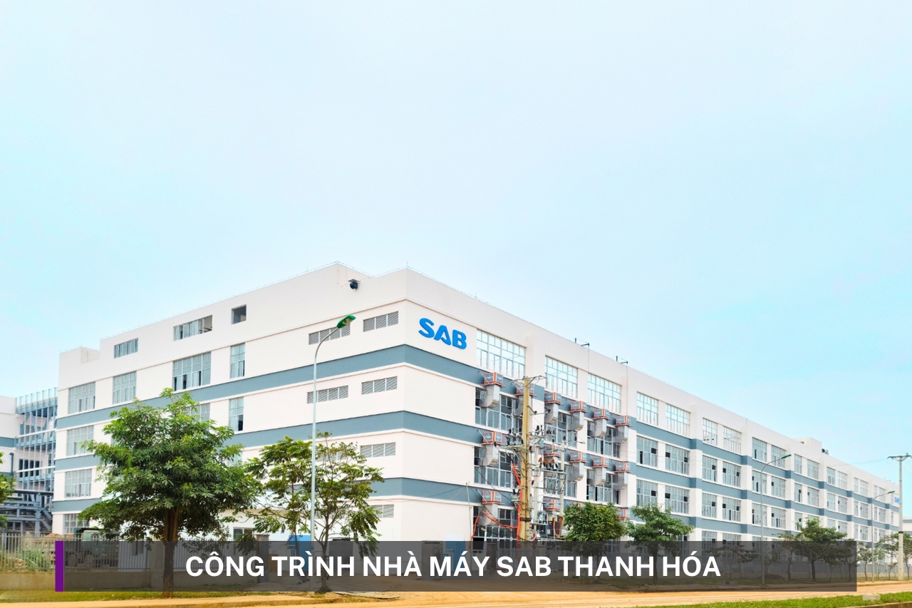 Công trình nhà máy SAB Thanh Hóa