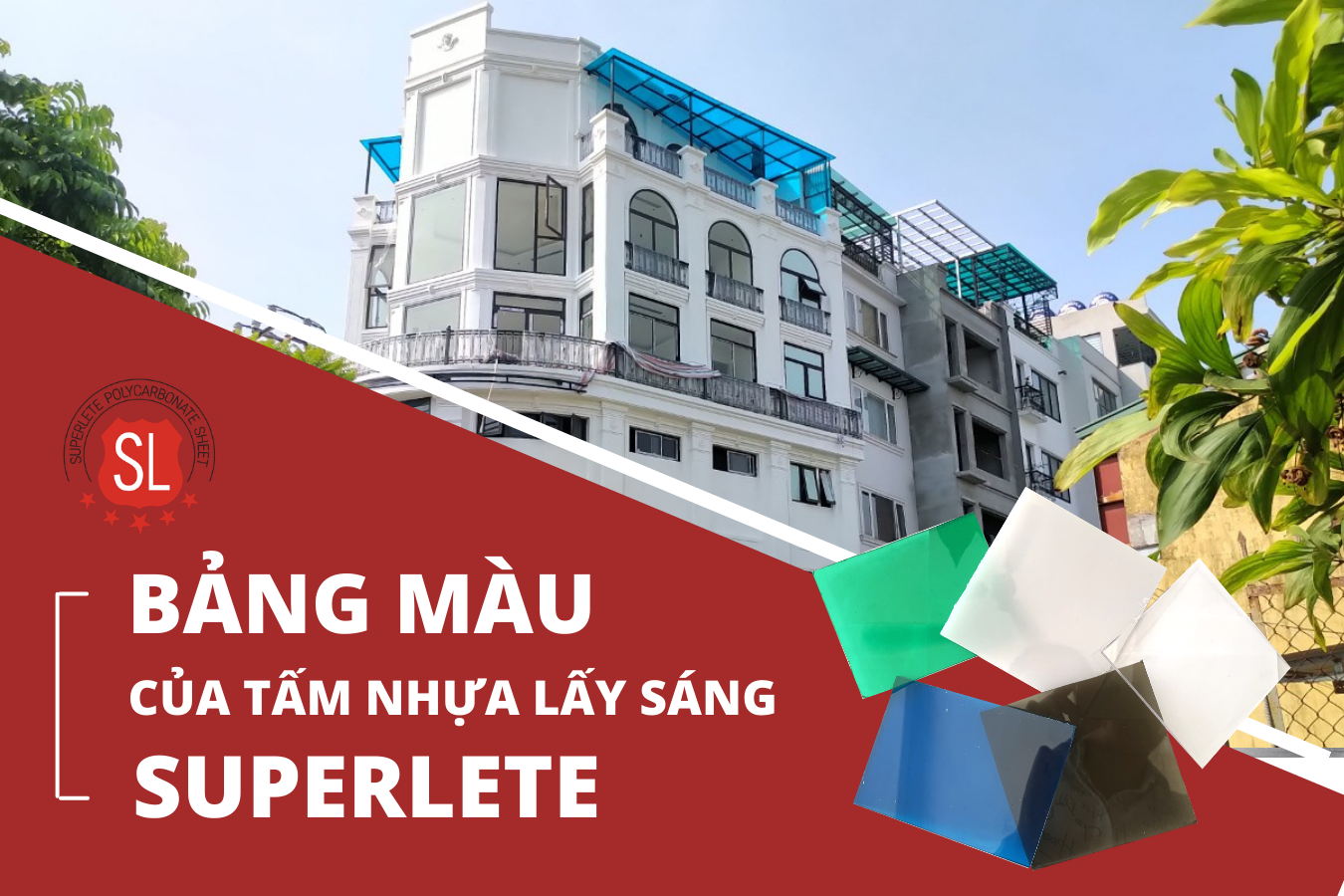 BẢNG MÀU ĐA DẠNG CỦA TẤM NHỰA LẤY SÁNG SUPERLETE