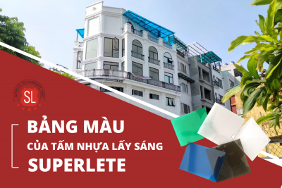 BẢNG MÀU ĐA DẠNG CỦA TẤM NHỰA LẤY SÁNG SUPERLETE
