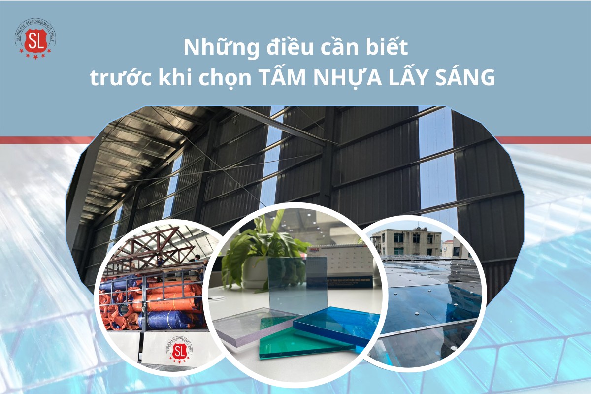 NHỮNG ĐIỀU CẦN BIẾT TRƯỚC KHI CHỌN TẤM NHỰA LẤY SÁNG