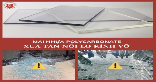 SỬ DỤNG MÁI NHỰA POLYCARBONATE – XUA TAN NỖI LO KÍNH VỠ