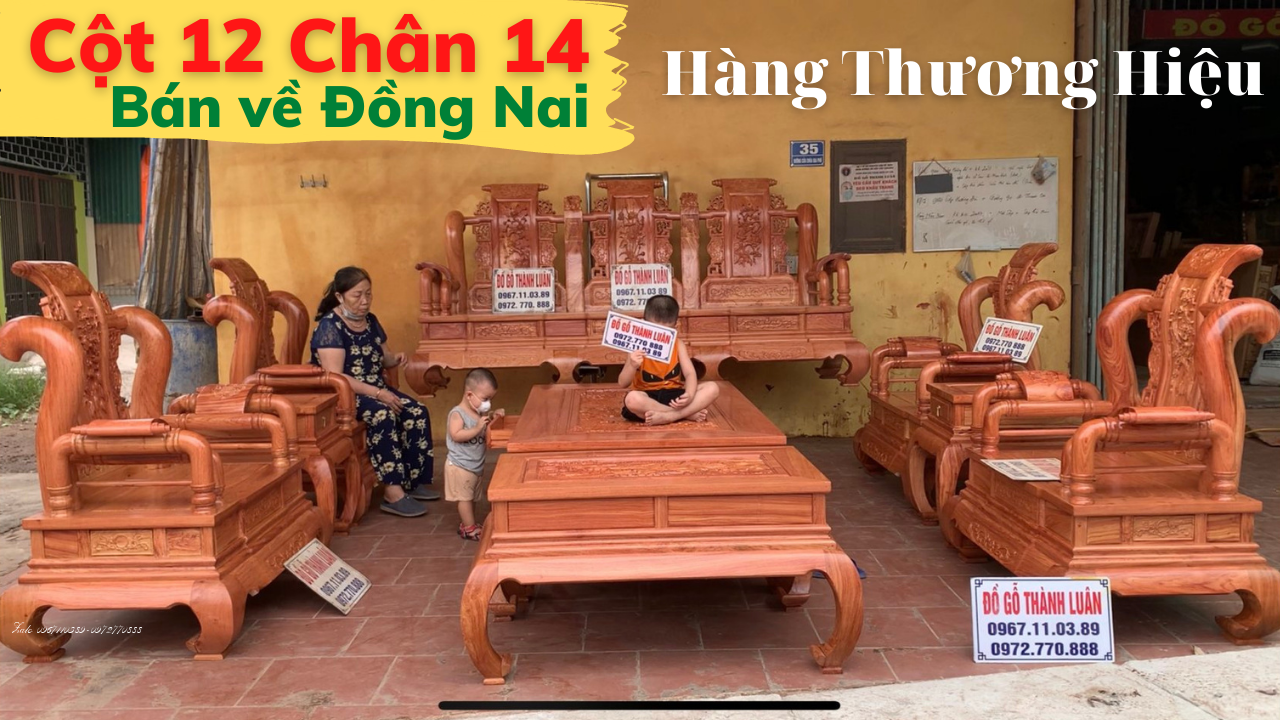 Bộ Bàn Ghế Tần Thuỷ Hoàng Cột 12 chân 14 Bán Đồng Nai