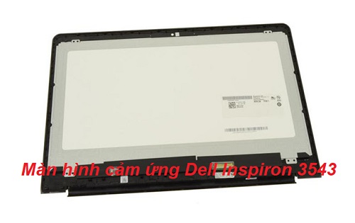 Màn hình cảm ứng Dell Inspiron 3543