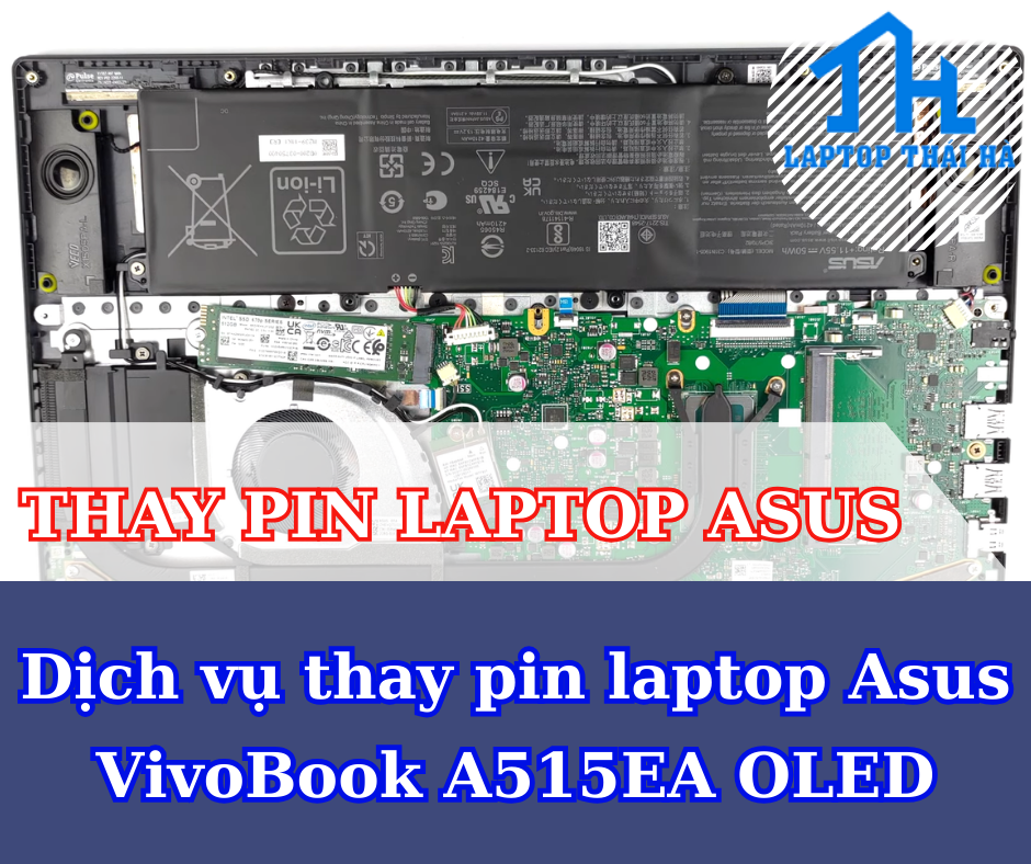 Thay Pin Laptop Asus VivoBook A515EA OLED