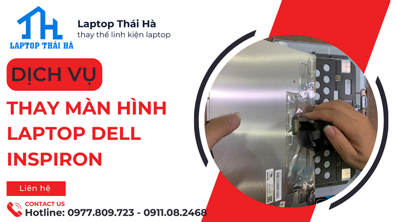 Dịch vụ thay màn hình laptop Dell Inspirion