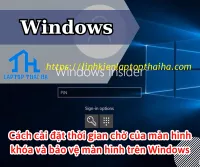 Cách thay đổi cài đặt thời gian chờ của màn hình khóa và cài đặt bảo vệ màn hình trên Windows