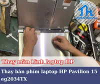 Thay Màn Hình Laptop HP Pavilion 15 eg2082TU