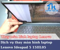 Thay màn hình laptop Lenovo Ideapad 5 15IIL05