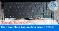 Dịch vụ thay bàn phím laptop Acer Aspire 5750G