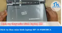 Dịch Vụ Thay Màn Hình Laptop HP 14 FQ0038CA
