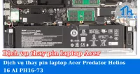 Dịch vụ thay pin laptop Acer Predator Helios 16 AI PH16-73