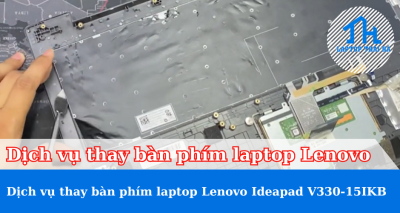 Thay bàn phím laptop Lenovo Ideapad V330-15IKB