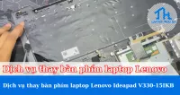 Thay bàn phím laptop Lenovo Ideapad V330-15IKB
