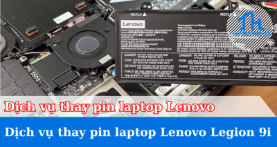 Dịch vụ thay pin laptop Lenovo Legion 9i