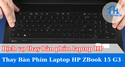 Dịch Vụ Thay Bàn Phím Laptop HP ZBook 15 G3