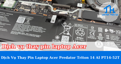 Hướng dẫn thay pin laptop Acer Predator Triton 14 AI PT14-52T