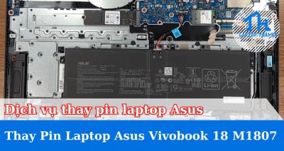 Dịch vụ thay pin laptop Asus Vivobook 18 M1807