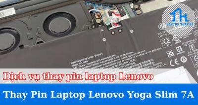 Dịch vụ thay pin laptop Lenovo Yoga Slim 7a