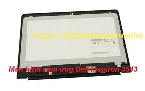 Màn hình cảm ứng Dell Inspiron 3543