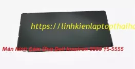 Màn hình Cảm Ứng Dell Inspiron 5555 15-5555