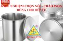 Kinh nghiệm chọn mua nồi chảo inox dùng cho bếp từ