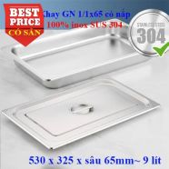 Khay inox 304 GN 1/1x65 có nắp - khay đựng đồ ăn buffet