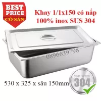 Khay Inox 304 Chữ Nhật GN 1/1 Sâu 150mm Có Nắp – Giải Pháp Bảo Quản Thực Phẩm An Toàn & Tiện Lợi
