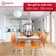 Bàn ghế ăn Xuân Hòa - Hiện đại tiện nghi