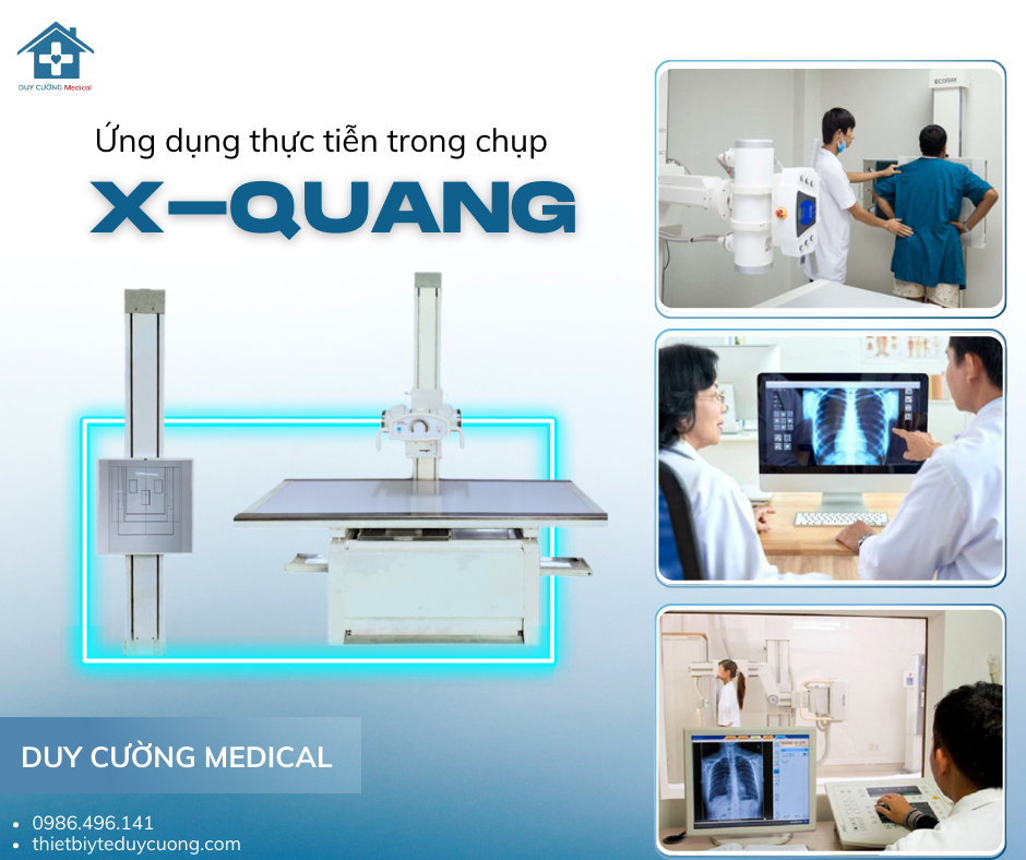 Chụp X- quang là gì? Những ứng dụng  trong lĩnh vực y tế