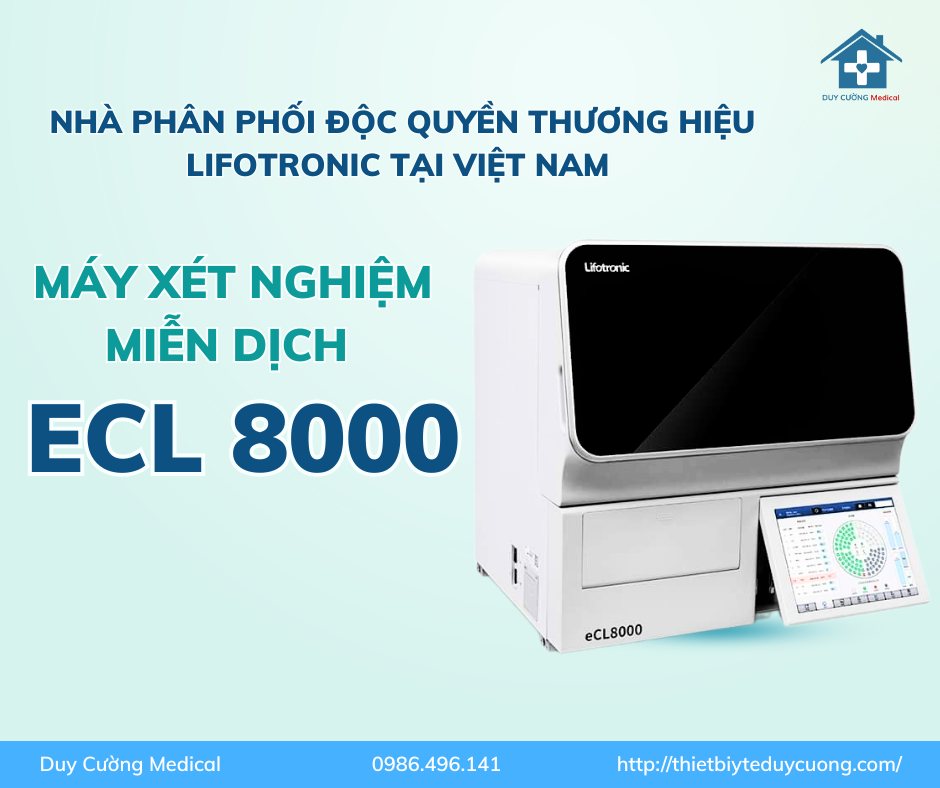Duy Cường – Nhà phân phối máy xét nghiệm miễn dịch ECL 8000 hàng đầu tại Việt Nam