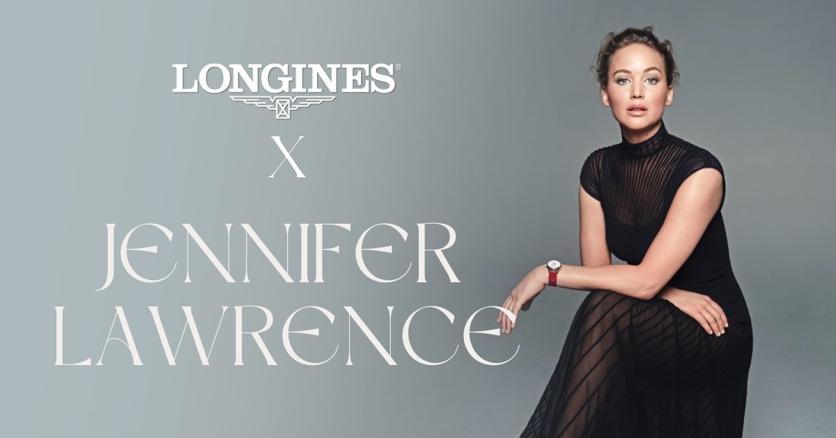 LÝ DO JENNIFER LAWRENCE TRỞ THÀNH ĐẠI SỨ THANH LỊCH CỦA LONGINES