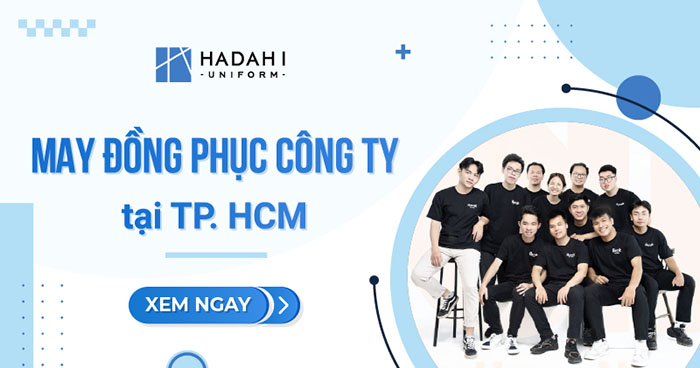 Giới thiệu về công ty may đồng phục Hadahi Uniform